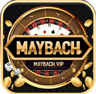 Maybach vip | Link tải Maybach vip mới nhất năm 2023